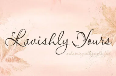 Lavishly Yours Font Family Free Download