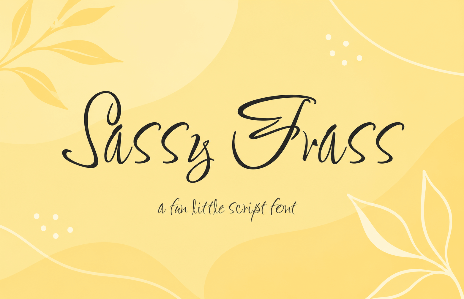 Sassy Frass Font Free Download